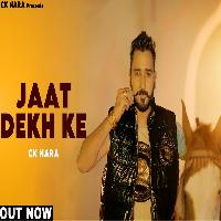 Jaat Dekh Ke By Ck Nara Poster